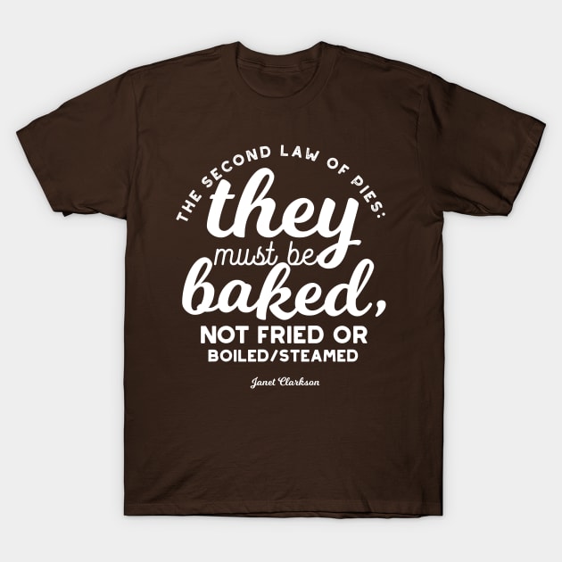 Pie quotes by Janet Clarkson v3 T-Shirt by FlinArt